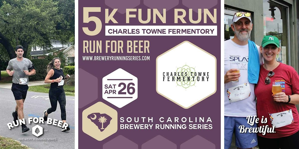 5k Beer Run + Charles Towne Fermentory | 2025 SC Brewery Running Series