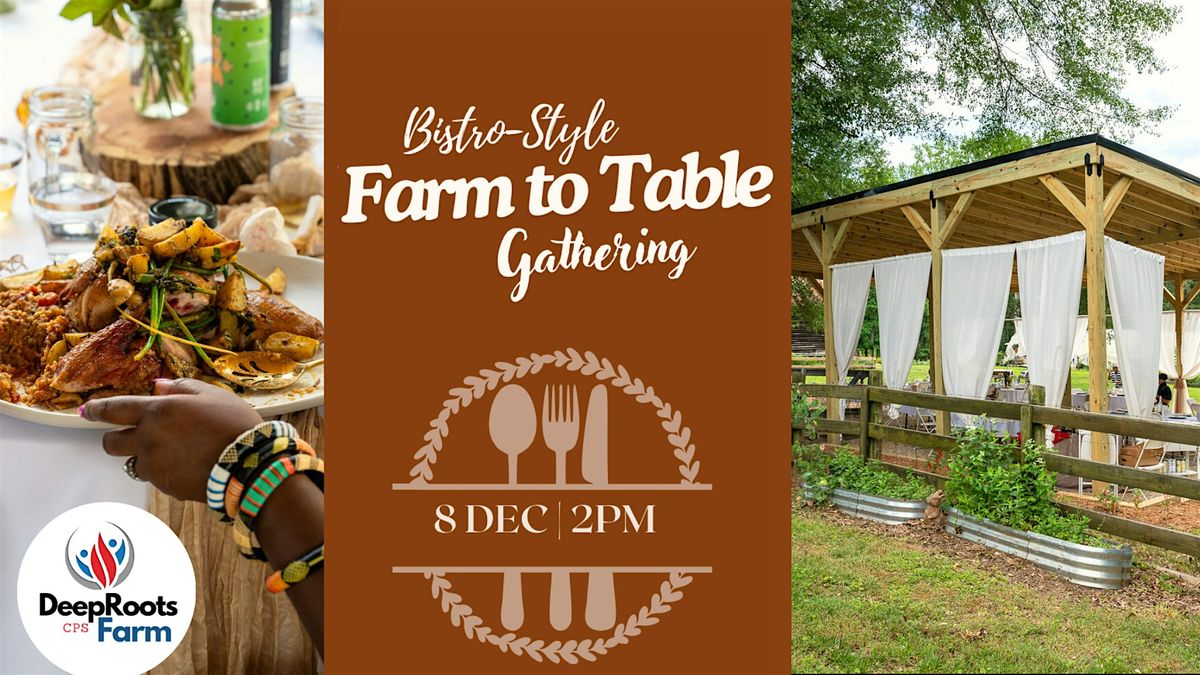 Bistro Style Farm to Table Meal Event