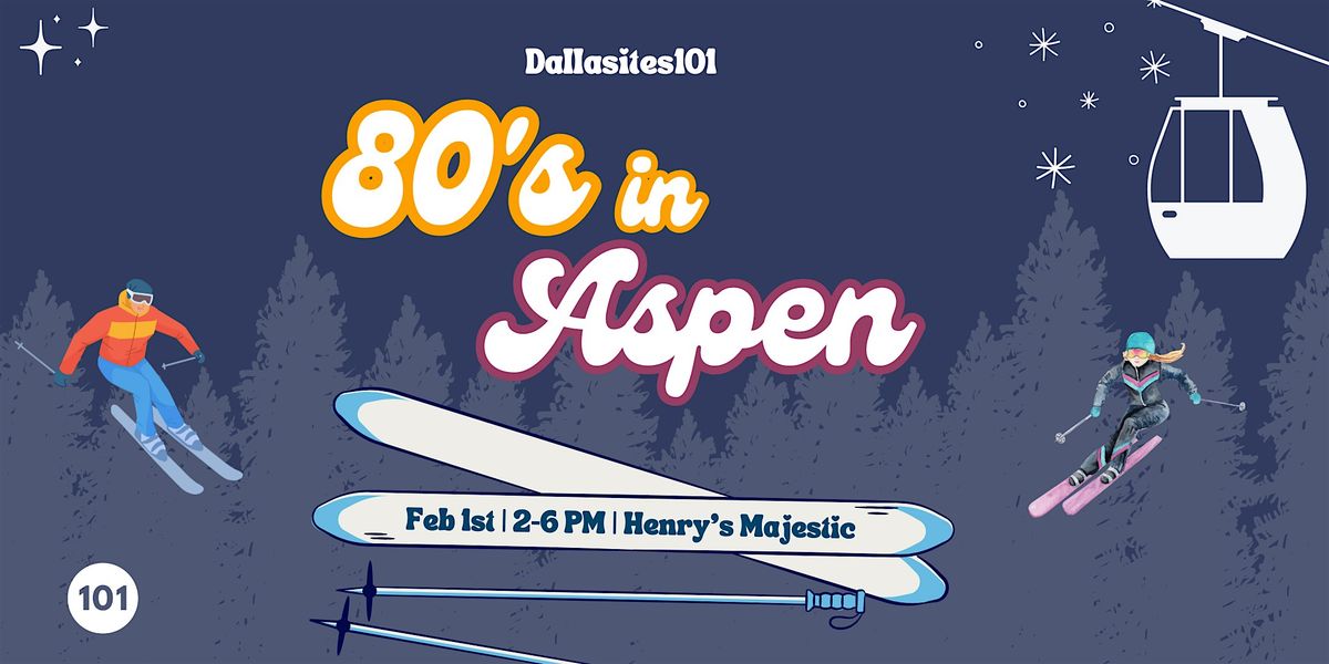 80's in Aspen at Henry's Majestic