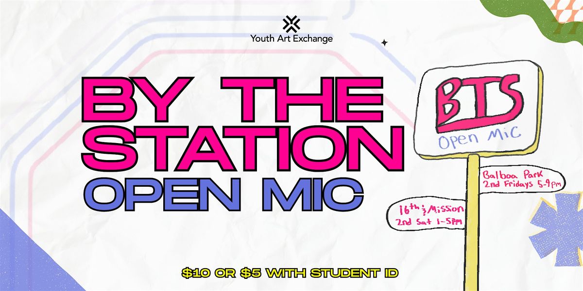 By The Station: Open Mic