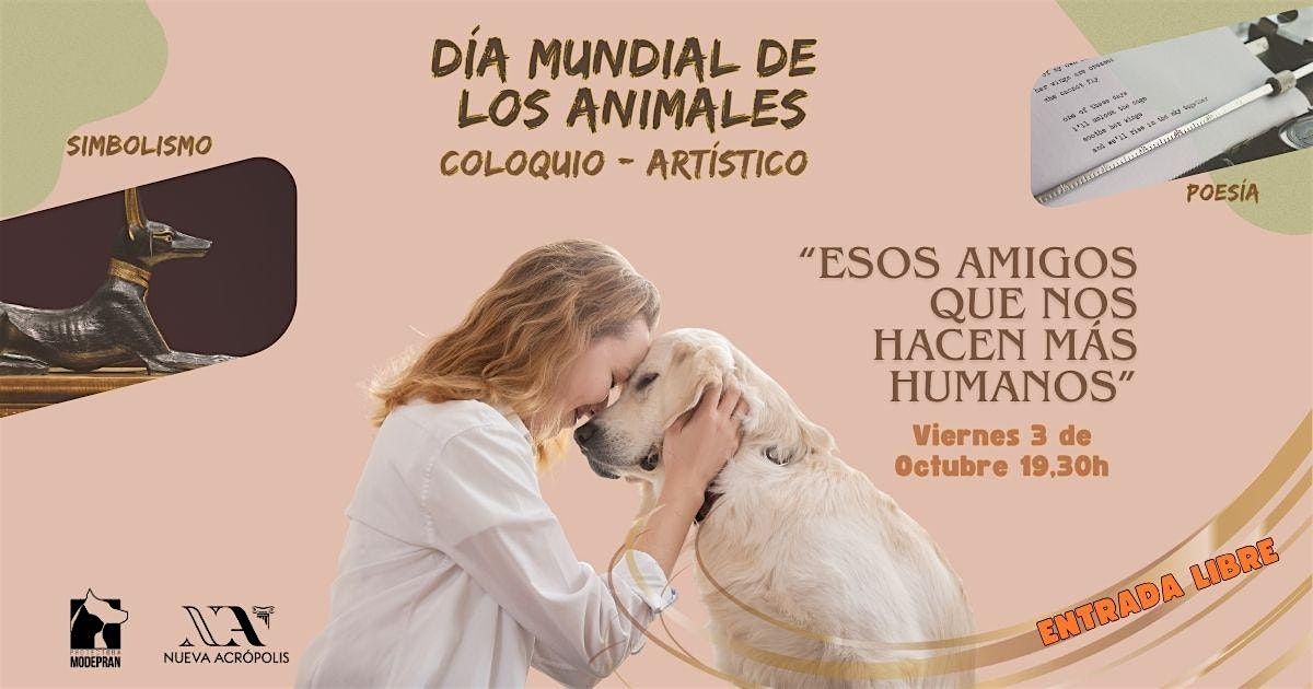 Dia mundial de los animales: "Esos amigos que nos hacen m\u00e1s humanos"