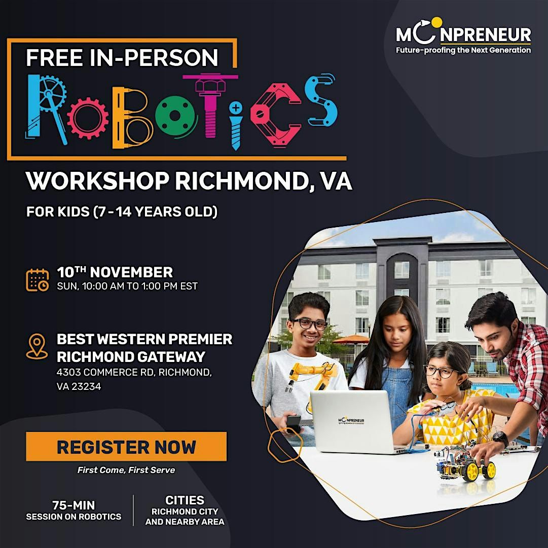 Free Robotics Workshop For Kids at Richmond, VA   (7-14 yrs)