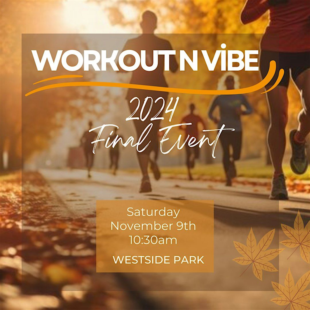 Workout N Vibe: Westside Park