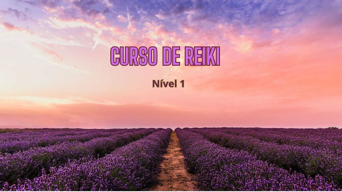 CURSO DE REIKI  - n\u00edvel 1