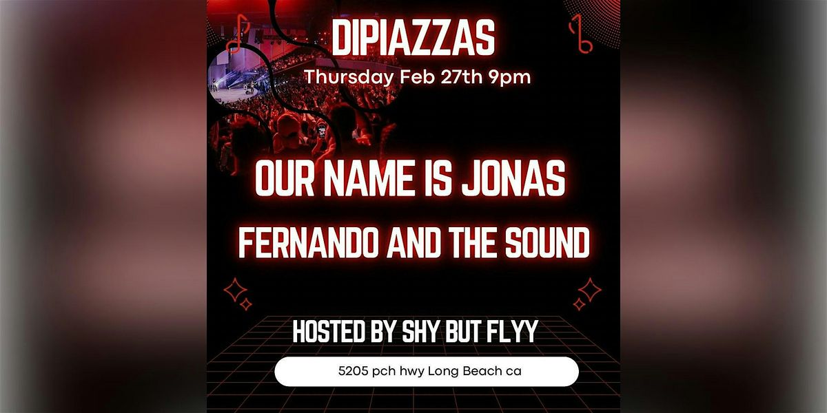 Shy But Flyy Presents: Our Name Is Jonas, Fernando and the Sound