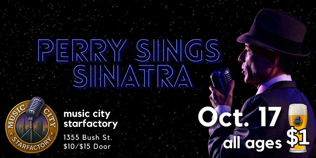Perry Sings Sinatra - Live at Music City Starfactory