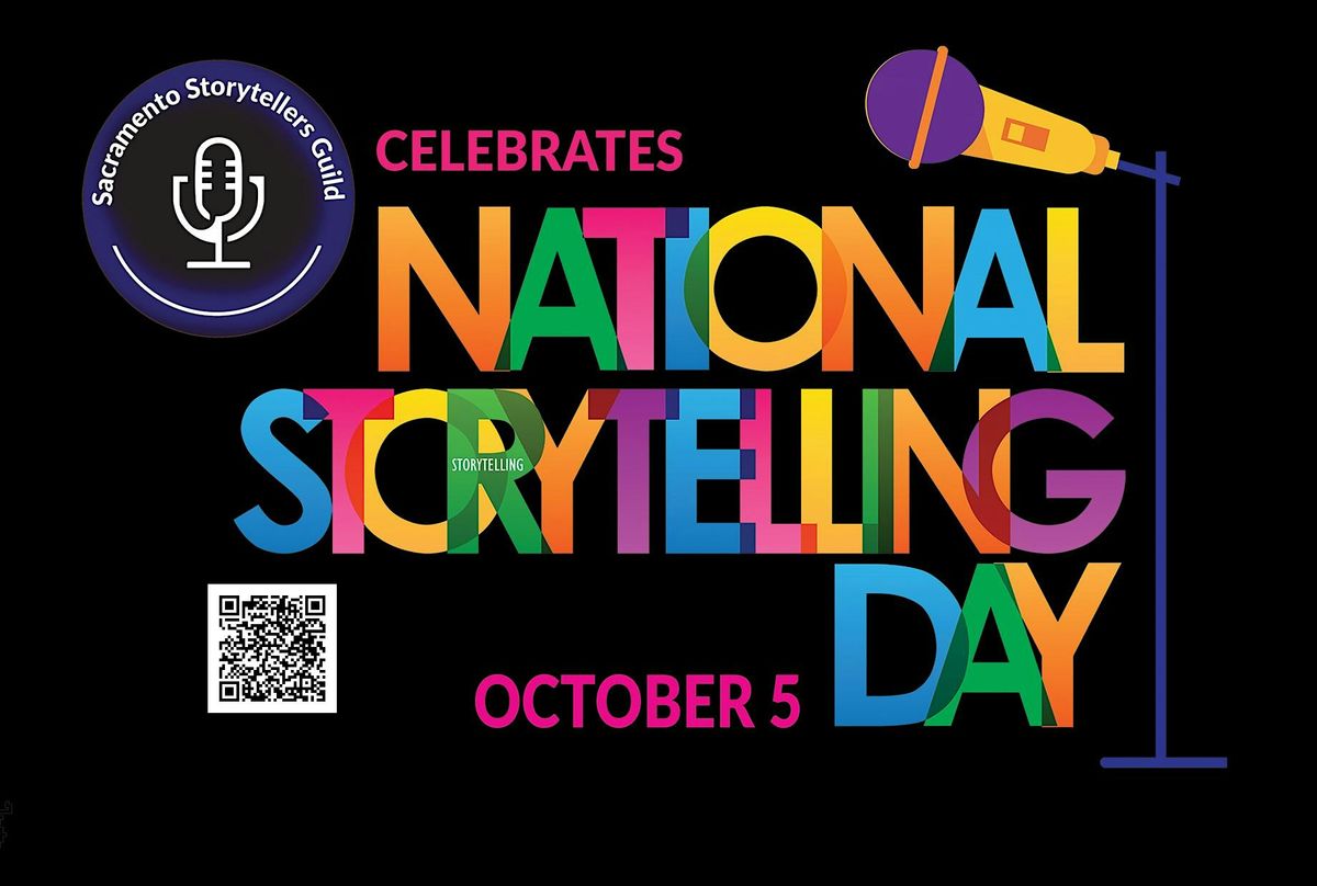 National storytelling Day  Celebration -   Sacramento Storytellers Guild