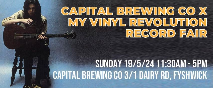 Capital Brewing Co X My Vinyl Revolution Record Fair - Sunday May 19