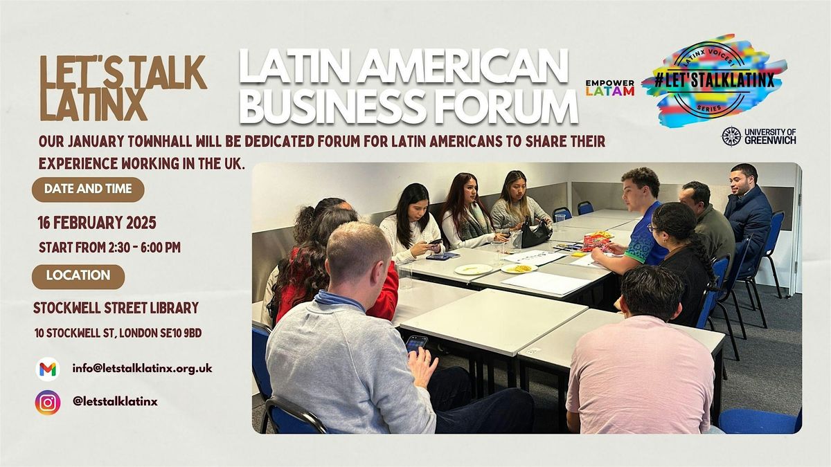 Let's Talk Latinx Townhall: Latin American Business Forum