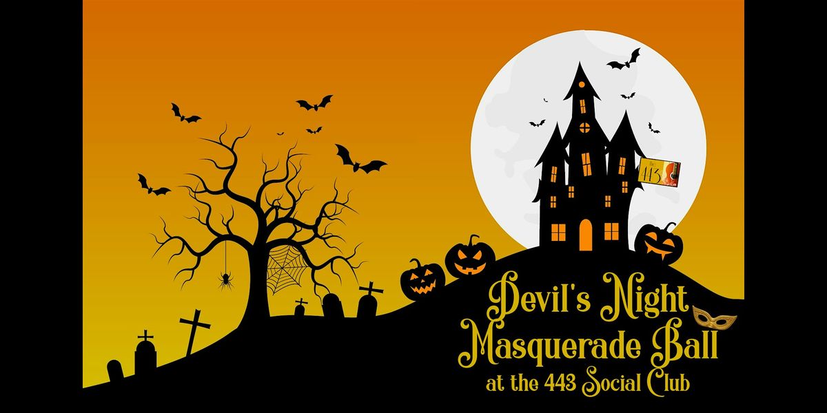 Devil's Night Masquerade Ball at The 443 Social Club