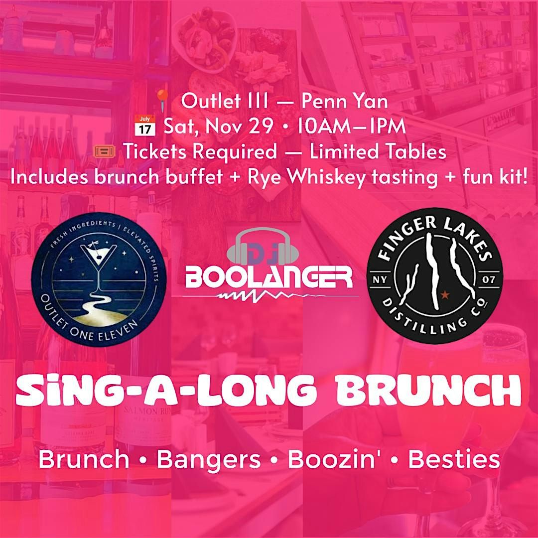 Sing-A-Long Brunch at Outlet 111  Brunch Party w\/ DJ Boolanger