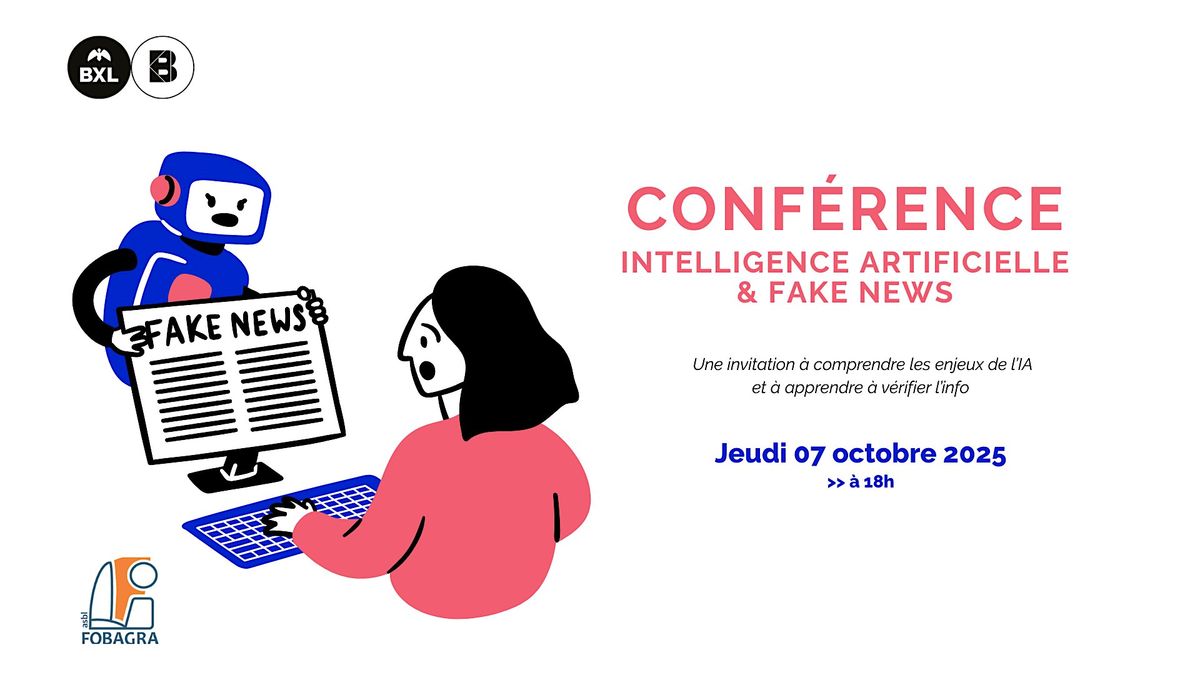 Conf\u00e9rence : IA & Fake News \u2013 Comprendre et pr\u00e9venir la d\u00e9sinformation
