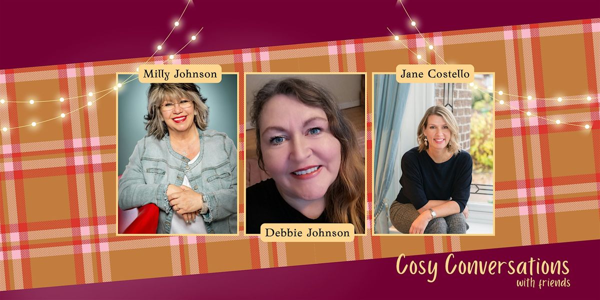An Evening with Milly Johnson, Debbie Johnson & Jane Costello