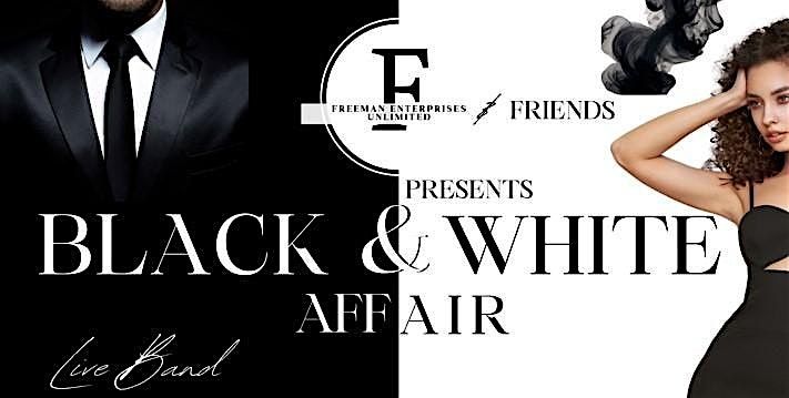 BLACK & WHITE AFFAIR