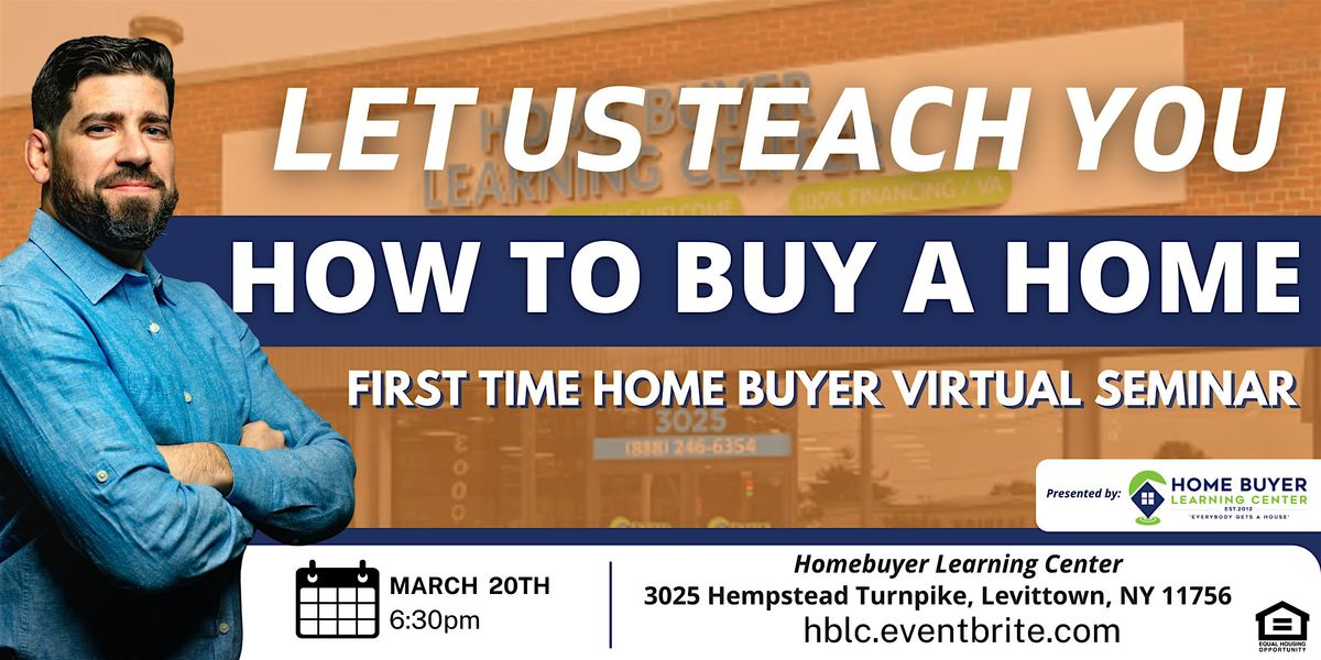 First Time Home Buyer Virtual Seminar