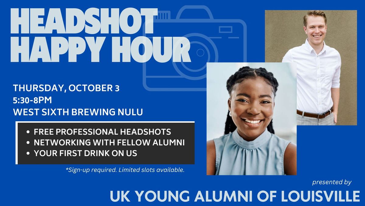 UK Young Alumni Headshot Happy Hour!