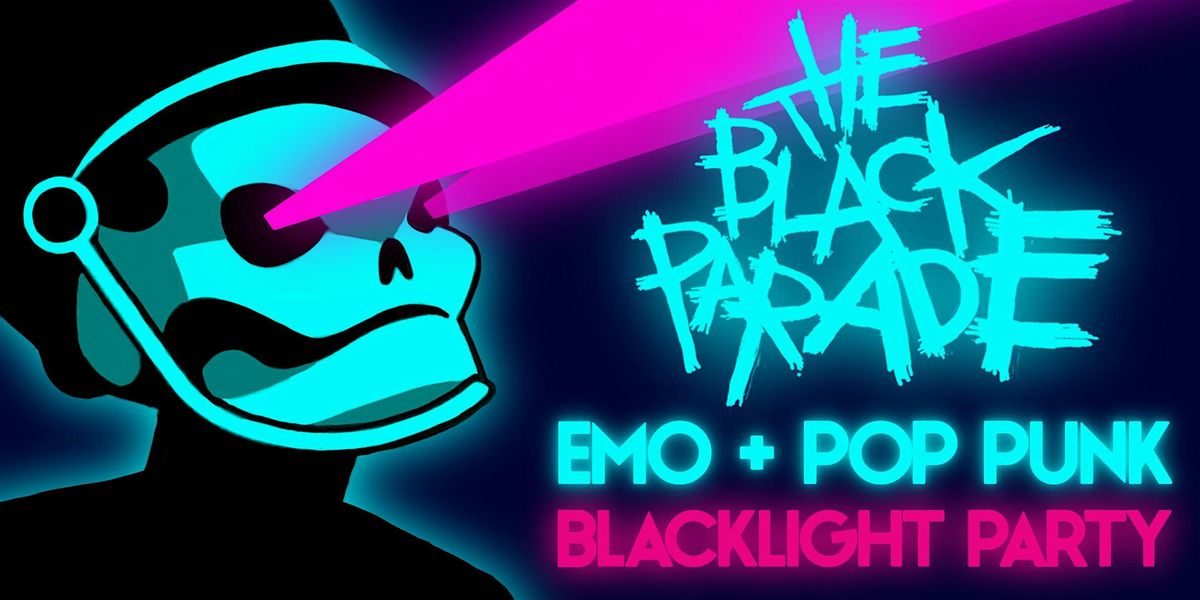 BLACK PARADE [EMO PARTY] BLACKLIGHT EDITION
