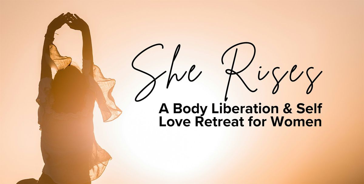 She Rises Retreat
