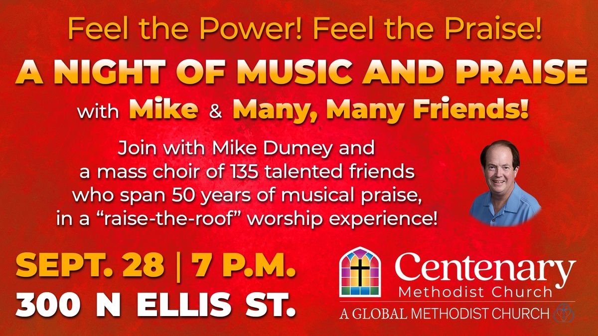 A Night of Praise with Mike and Many, Many Friends