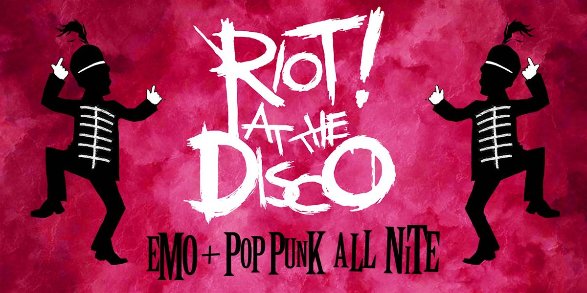 Riot! at the Disco: Emo + Pop Punk Nite [Chicago]