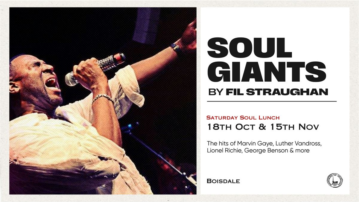 Saturday Soul Lunch | Soul Giants
