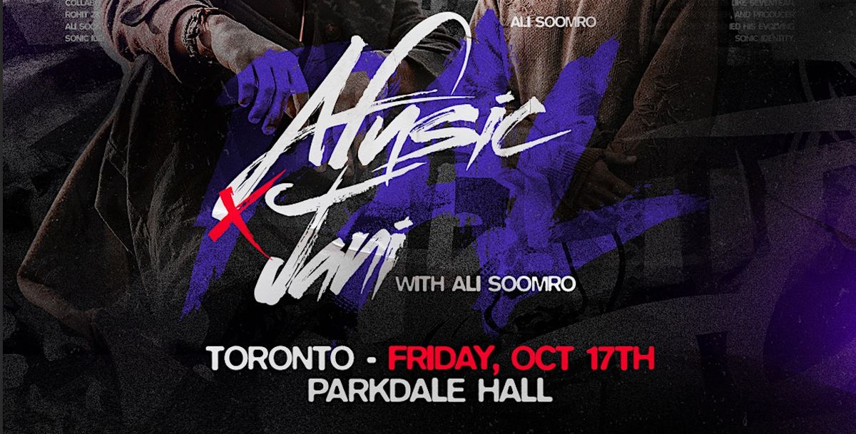 Afusic x JANI ft. Ali Soomro - Live in Toronto