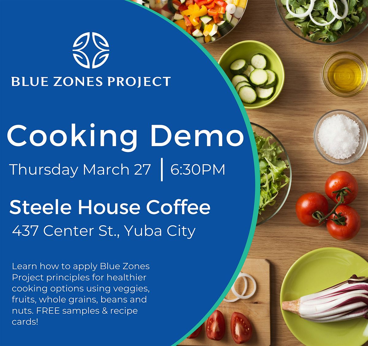 Blue Zones Project Yuba Sutter Cooking Demo, Steele House Coffee