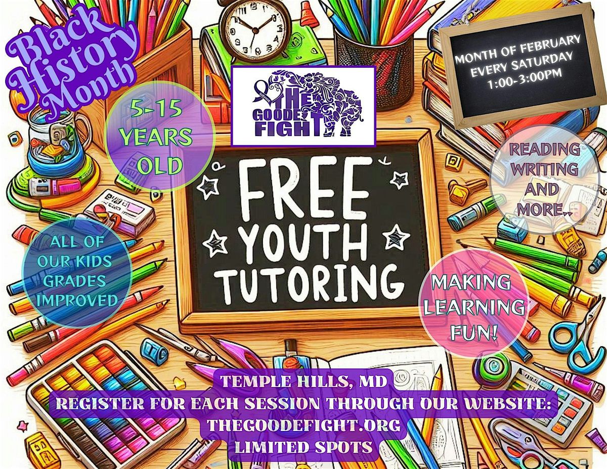 The Goode Fight Presents: Black History Month Free Youth Tutoring