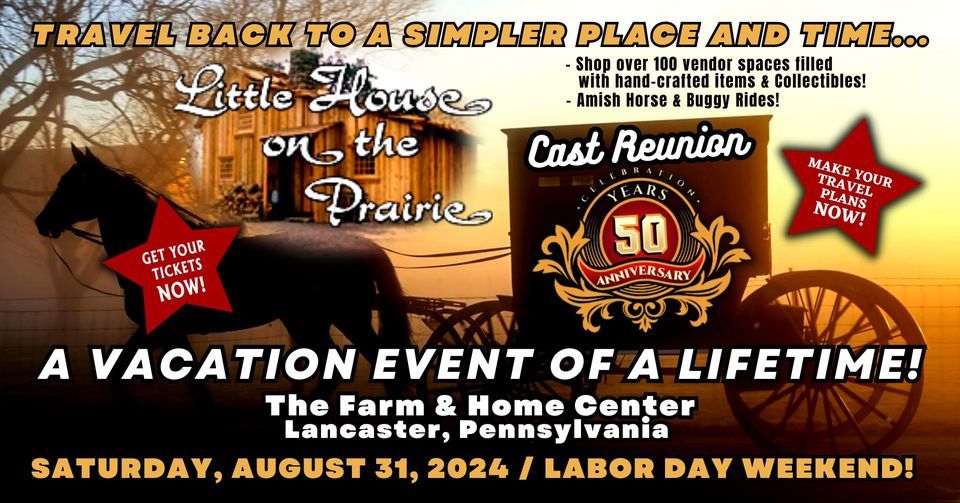 Little House on the Prairie Cast Reunion - A Vacation Event of a Lifetime!