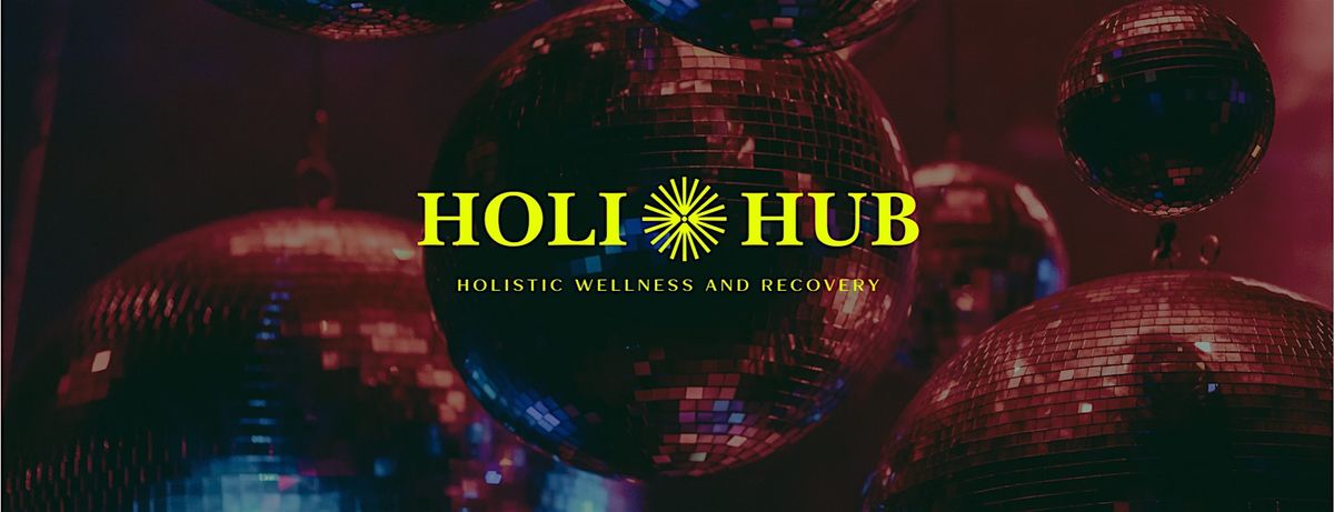HoliHub Sober Dance Party
