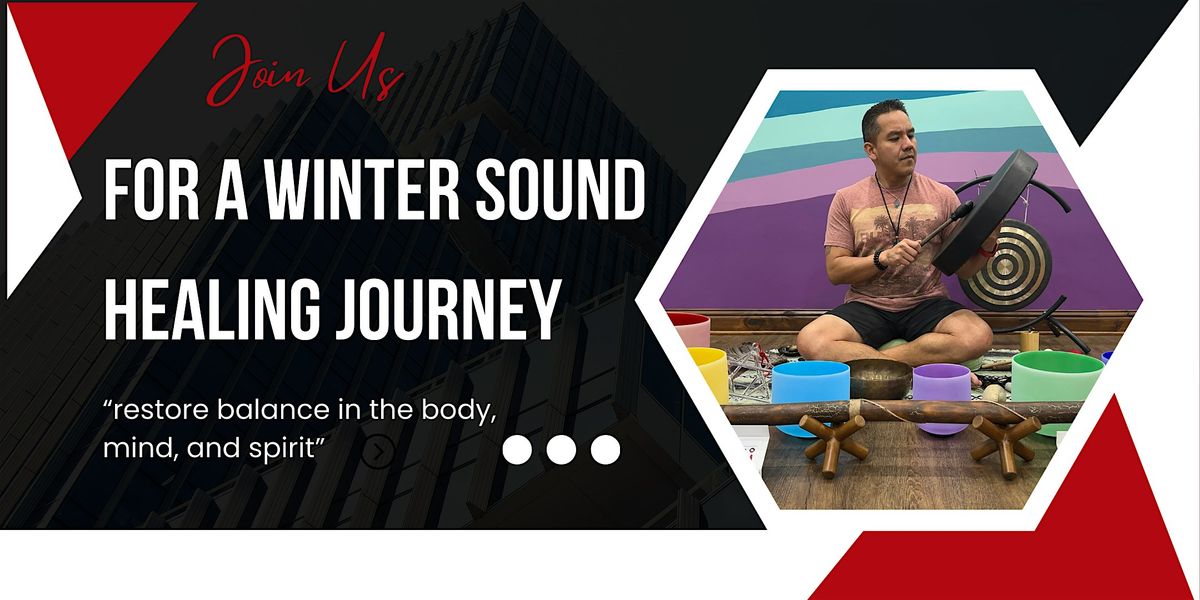 A Winter Sound Healing Journey