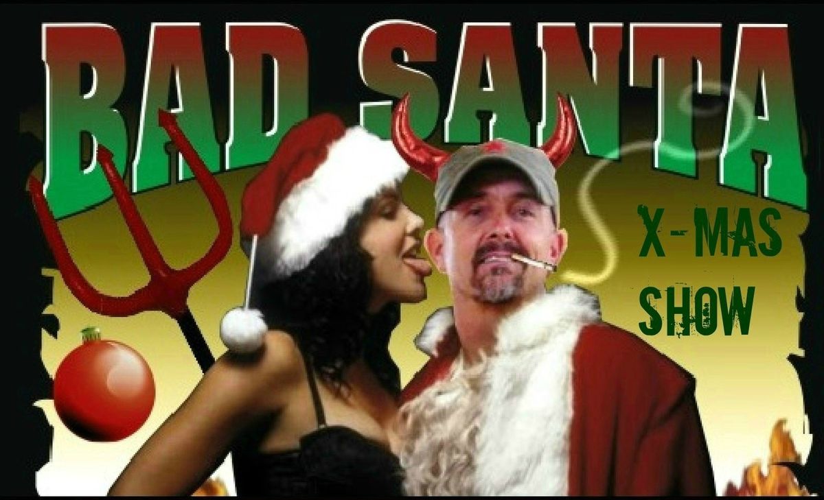 Grant Peeples Annual Christmas Eve Eve Bad Santa Show