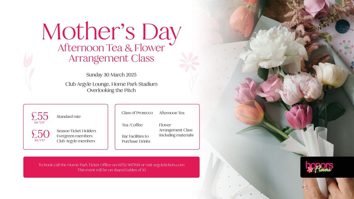 Mother's Day - Afternoon Tea and Flower Arrangement Class