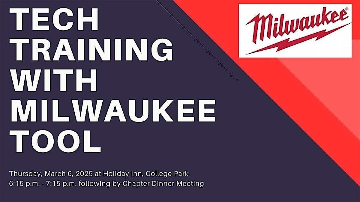 MWPHCC Tech Training with Milwaukee Tool