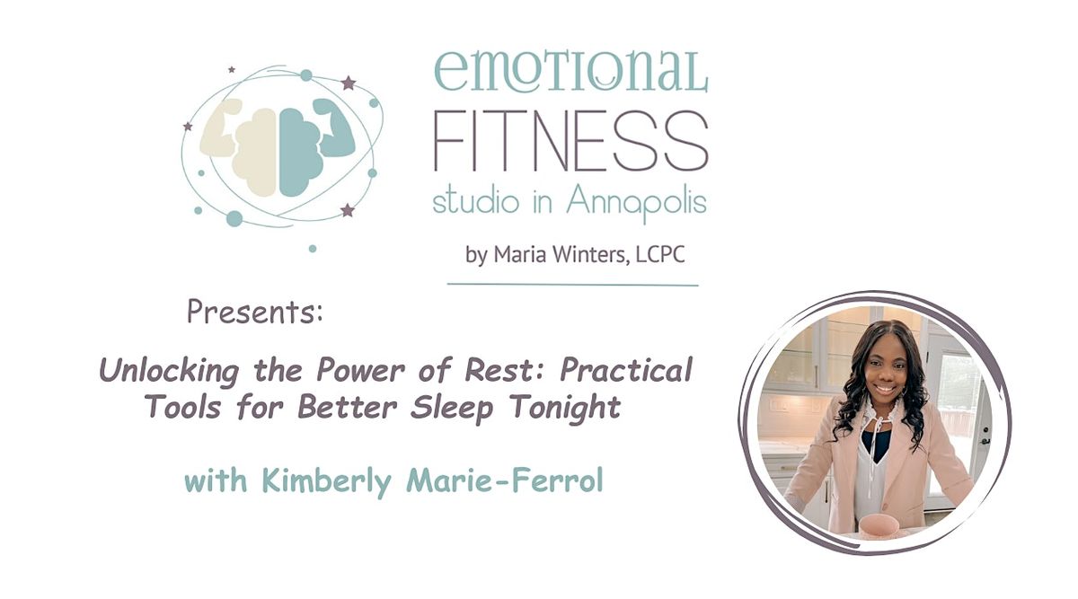 Unlocking the Power of Rest: Tools for Better Sleep Tonight  with Kim Marie