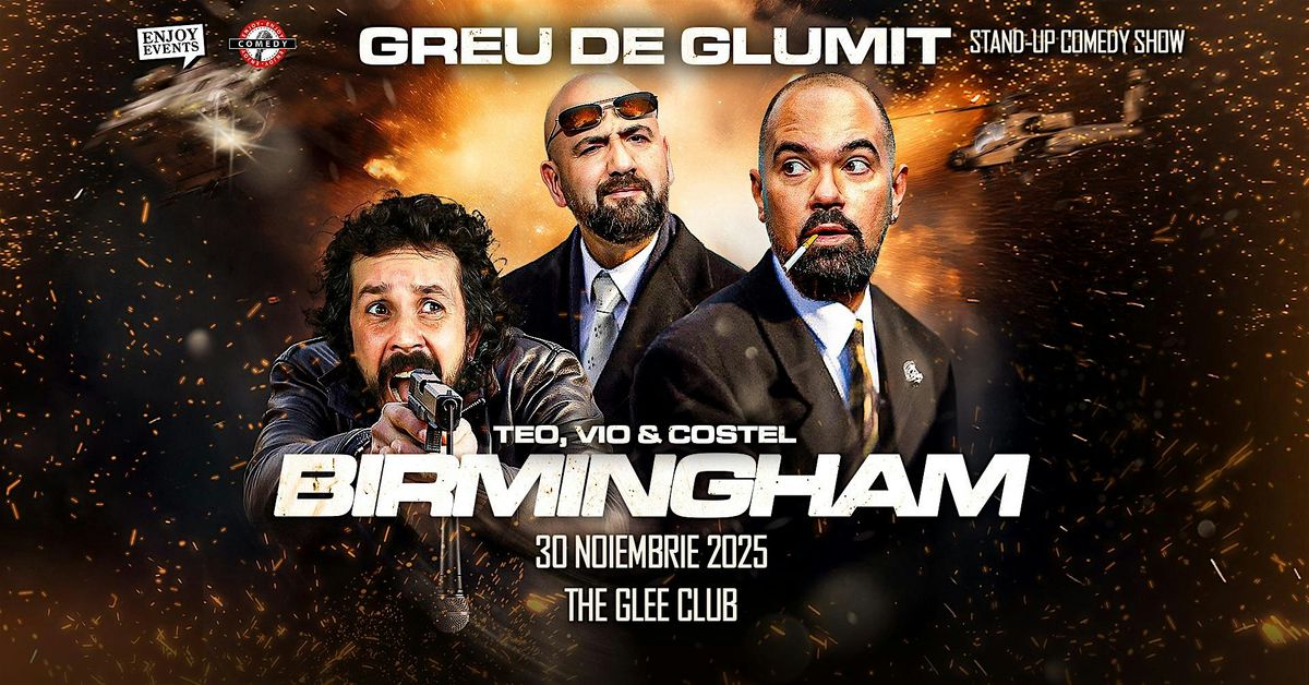 TEO, VIO & COSTEL | BIRMINGHAM | STAND-UP COMEDY SHOW | 30.11.2025