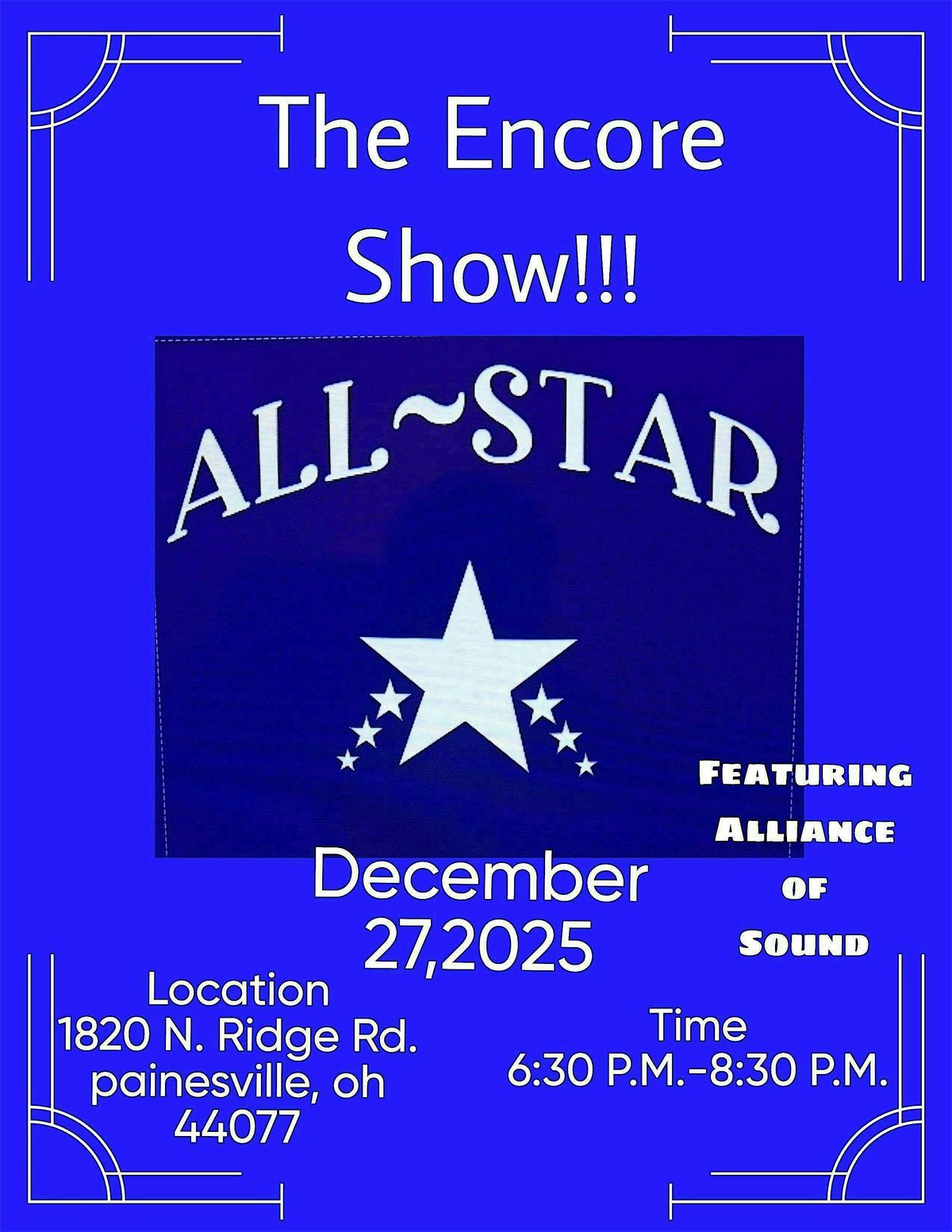 The All~Star Encore Show!!! (last one sold out early)