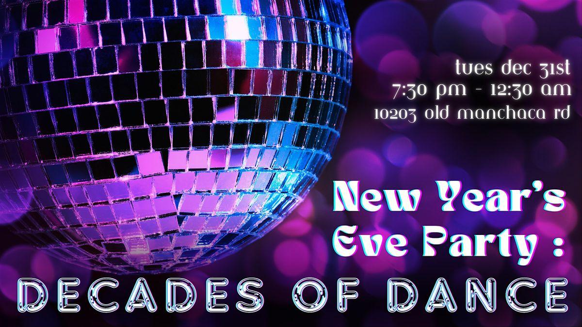 NYE Party: Decades of Dance