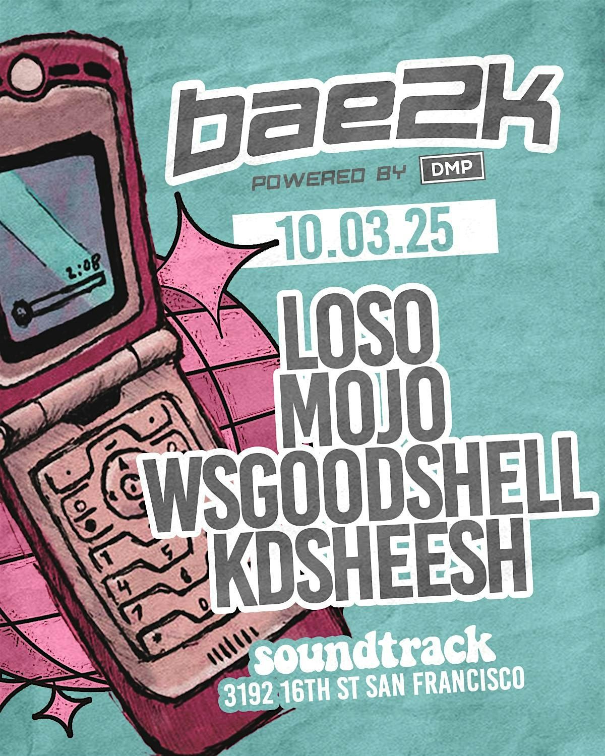Bae2K Party (Y2K + R&B)  @ Soundtrack SF 10\/03\/25