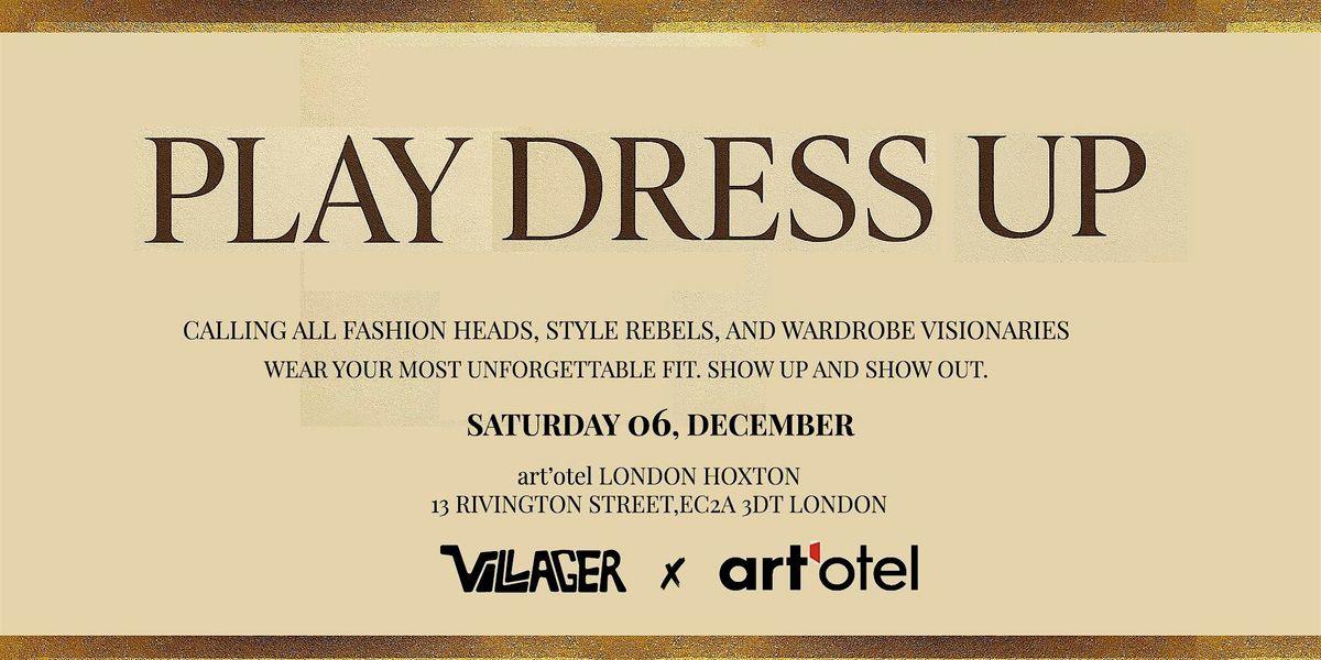 PLAY DRESS-UP LONDON