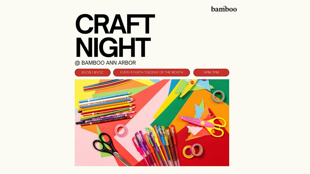 Craft Night at Bamboo Ann Arbor