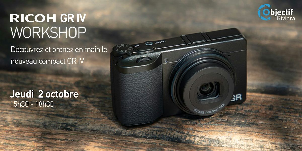 Workshop : Prise en main du Ricoh GR IV