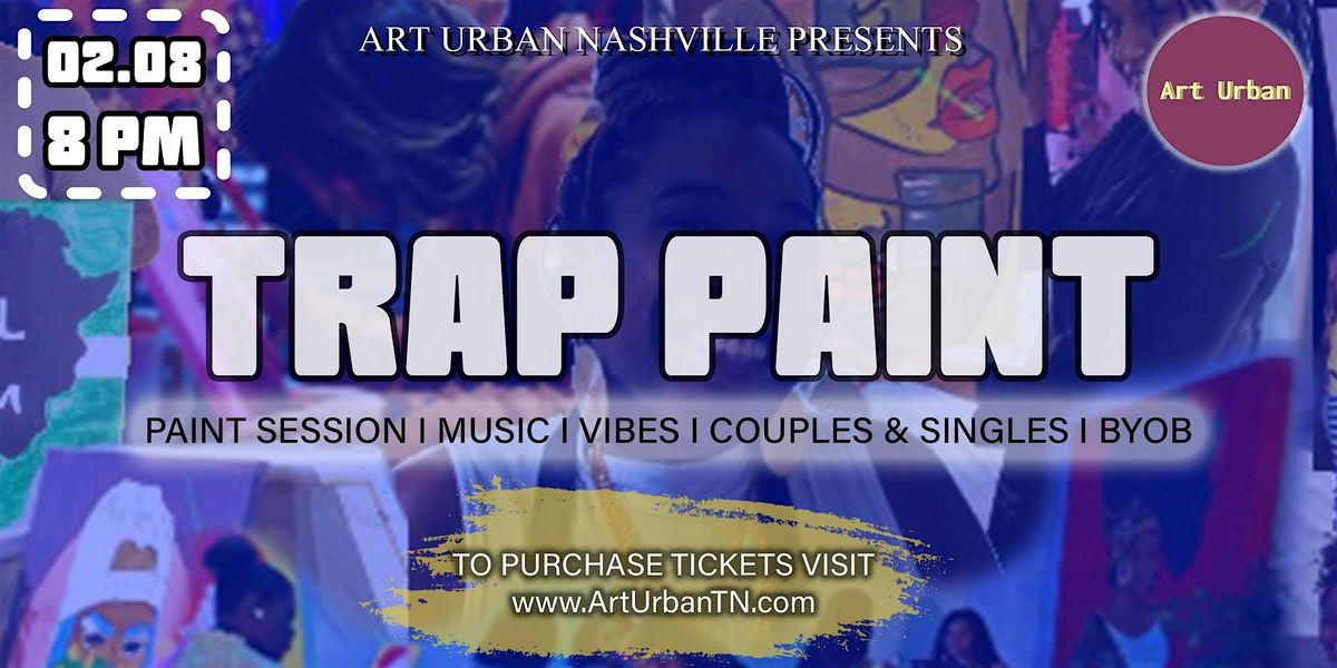 Trap Paint Party