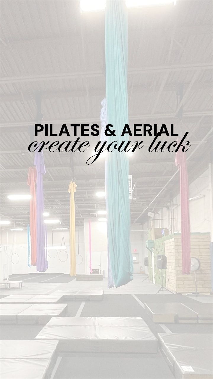 RSVP through SweatPals: Pilates and Aerial | Create Your Luck | $35.00\/each