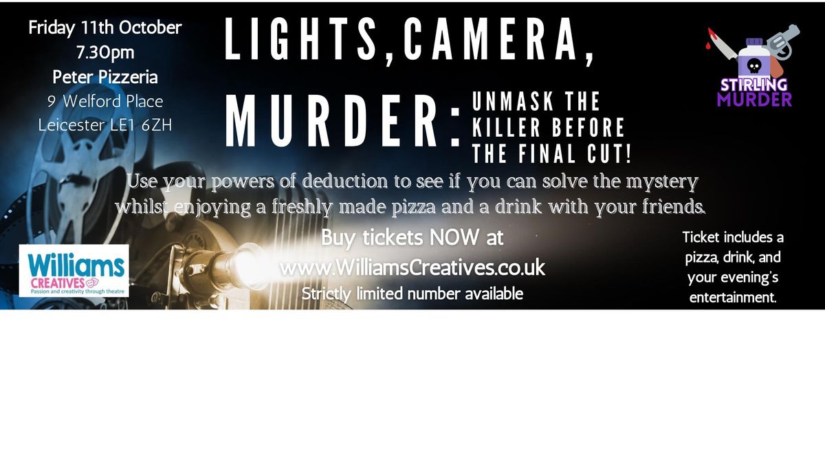 Lights, Camera, Murder - A Murder Mystery Entertainment Dinner