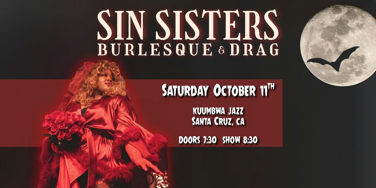 Sin Sisters Burlesque & Drag HALLOWEEN show