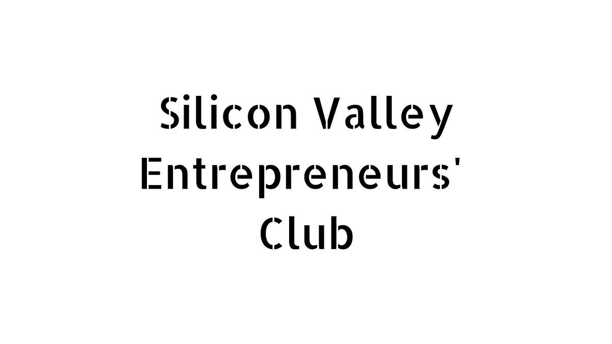 Silicon Valley Entrepreneurs' Club