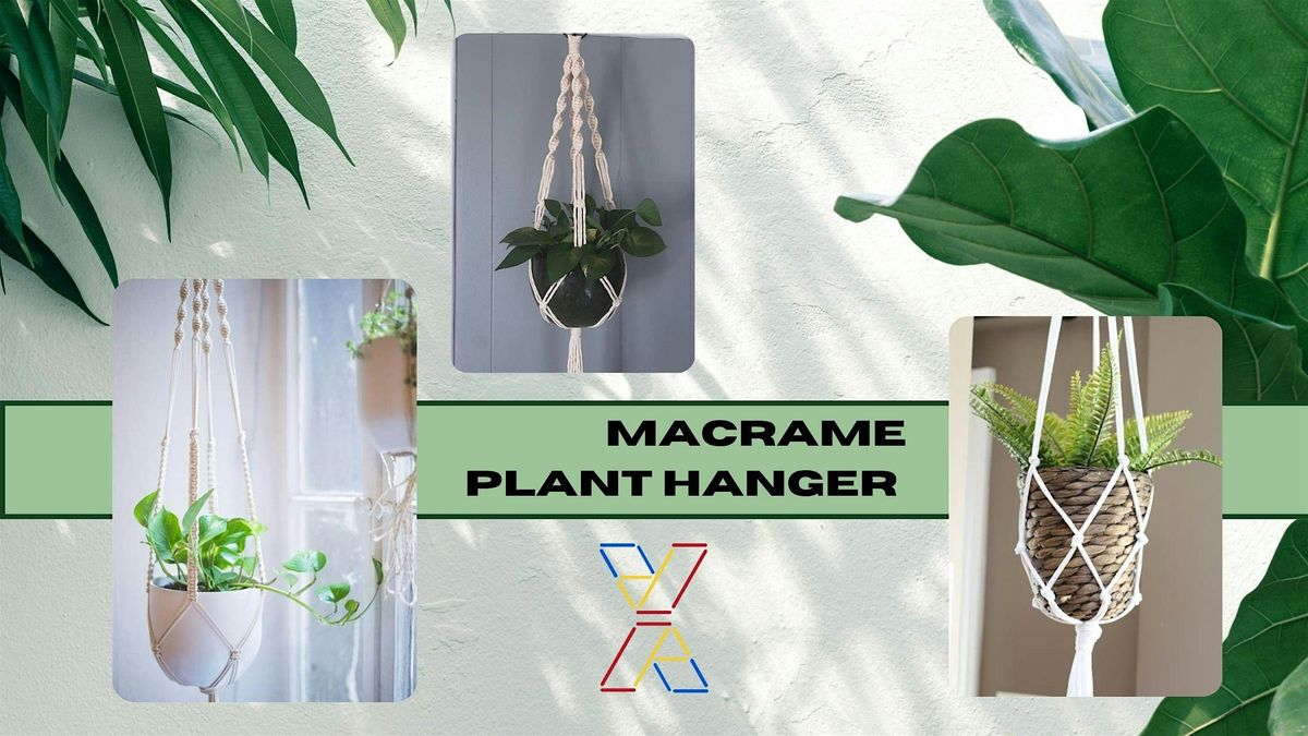Macrame Plant Hanger Workshop