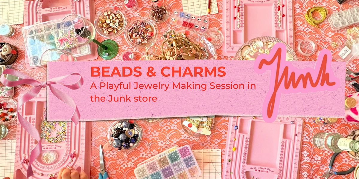 Beads & Charms Sunday Sessions: Create your own unique pieces