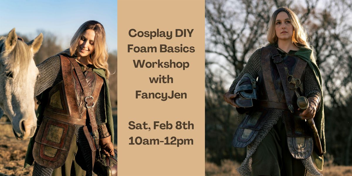 Cosplay DIY Foam Basics Workshop